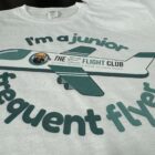 T-shirt I'm a junior frequent flyer